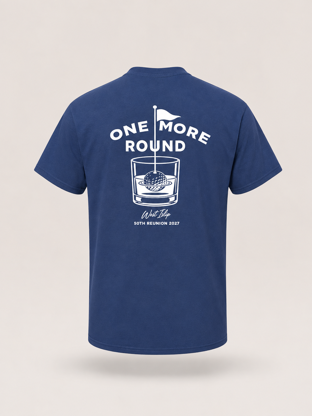 West Islip Class of 1977 — 50th Reunion "One More Round" Golf Shirt