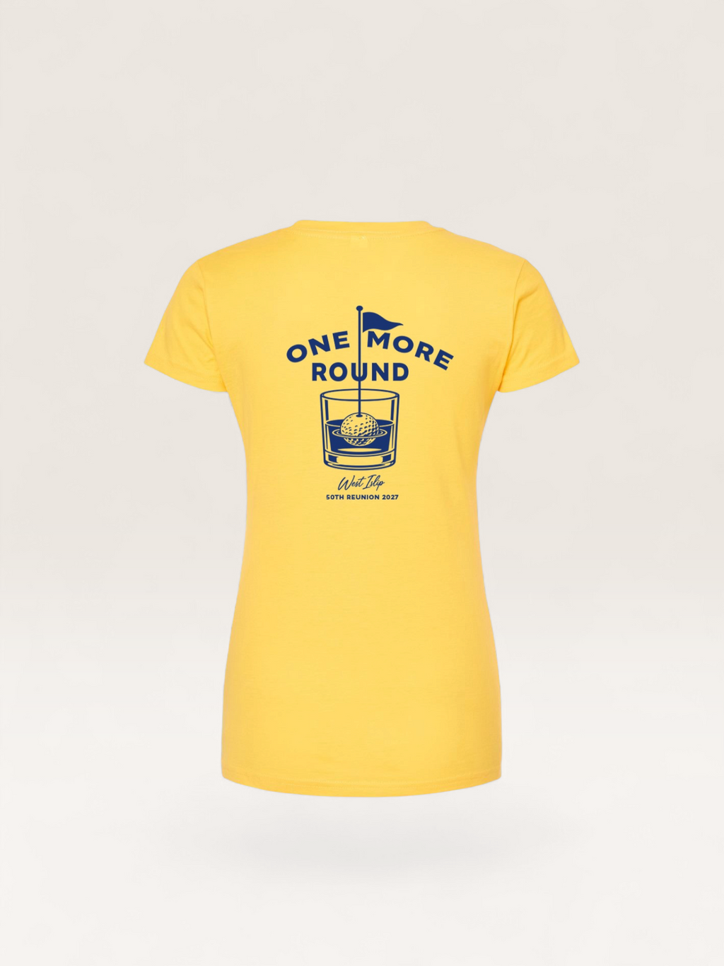 West Islip Class of 1977 — 50th Reunion Women's "One More Round" Golf Shirt